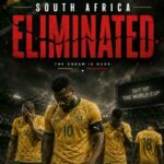 From Unity to Reflection: Bafana Bafana’s FIFA World Cup Exit